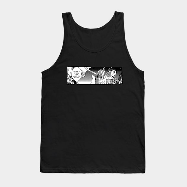 Regrets always come later Tank Top by hole